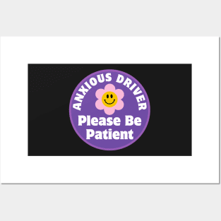 Anxious Driver Please Be Patient, Funny Cute Anxious Driver Bumper Posters and Art